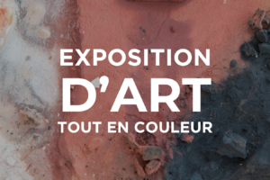 Exposition d'art tout en couleur4 Exposition d'art tout en couleur4